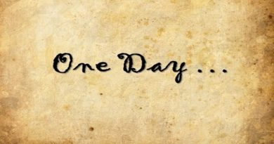My “one day”. . . My “one day”. . .